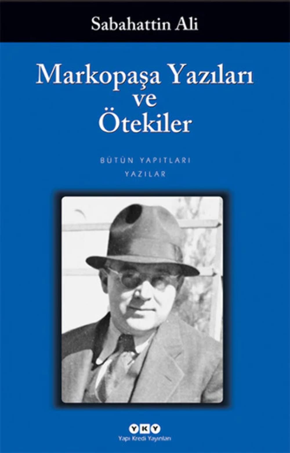 Markopasa Yazilari ve Ötekiler Essays & Short Stories