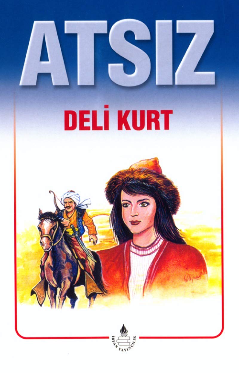 Atsiz - Deli Kurt Books