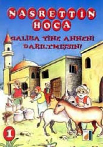 NASRETTİN HOCA GALİBA YİNE ANNENİ DAR. book