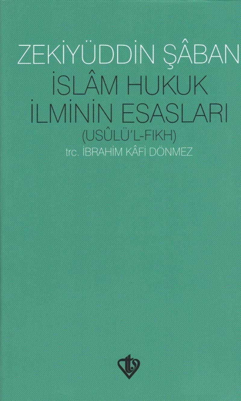 İslam Hukuk İlminin Esasları Religion & Esotericism