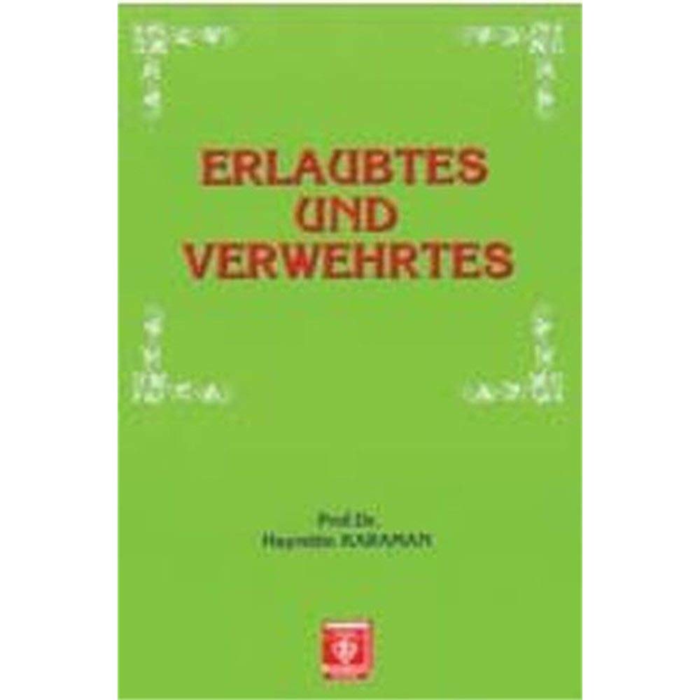 Erlaubtes und Verwehrtes: Helaller ve Haramlar Social Sciences