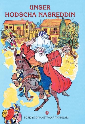 Unser Hodscha Nasreddin Contemporary literature