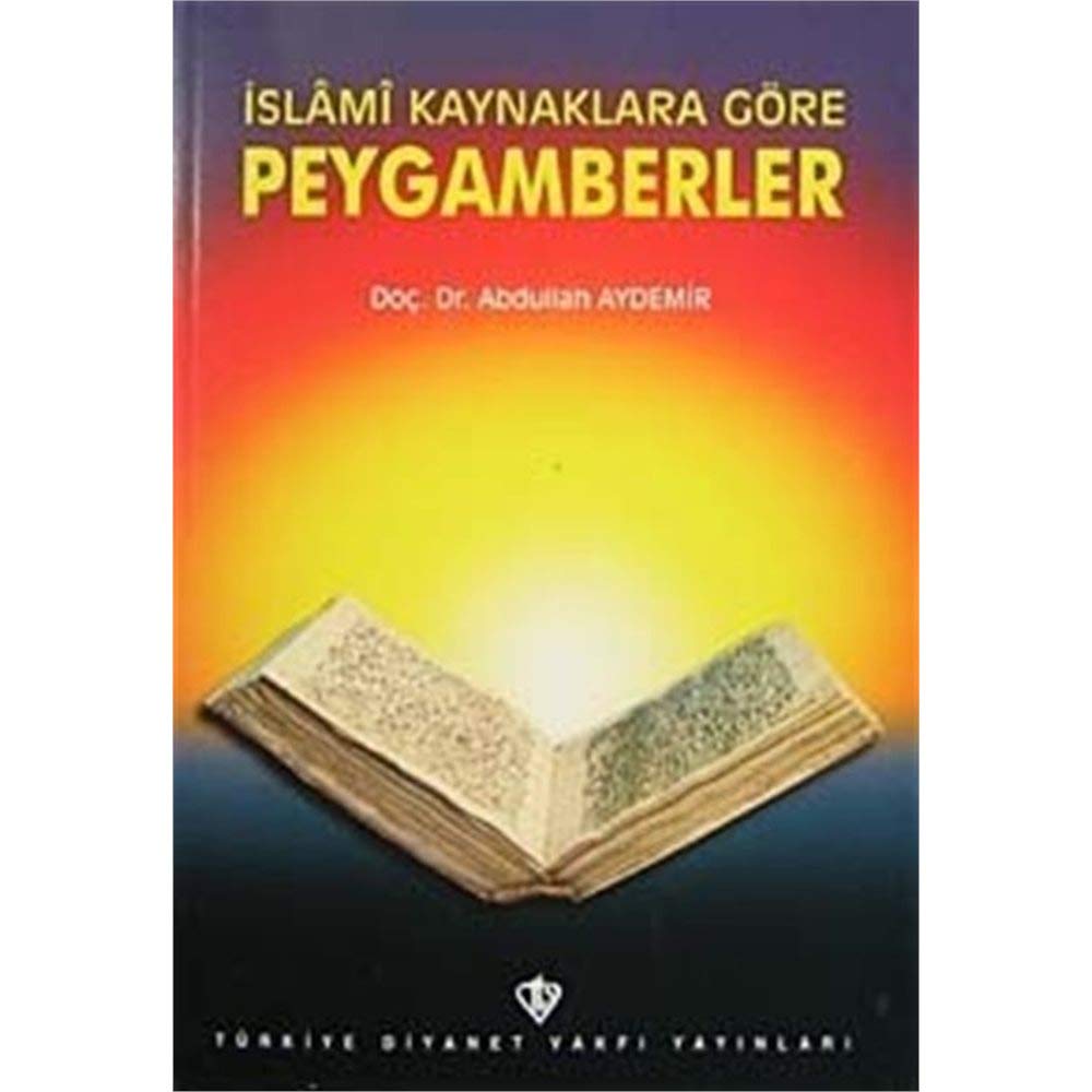 Islami Kaynaklara Gore Peygamberler Religion & Esotericism