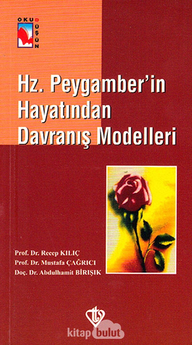 Hz. Peygamber'in Hayatindan Davranis Modelleri Religion & Esotericism