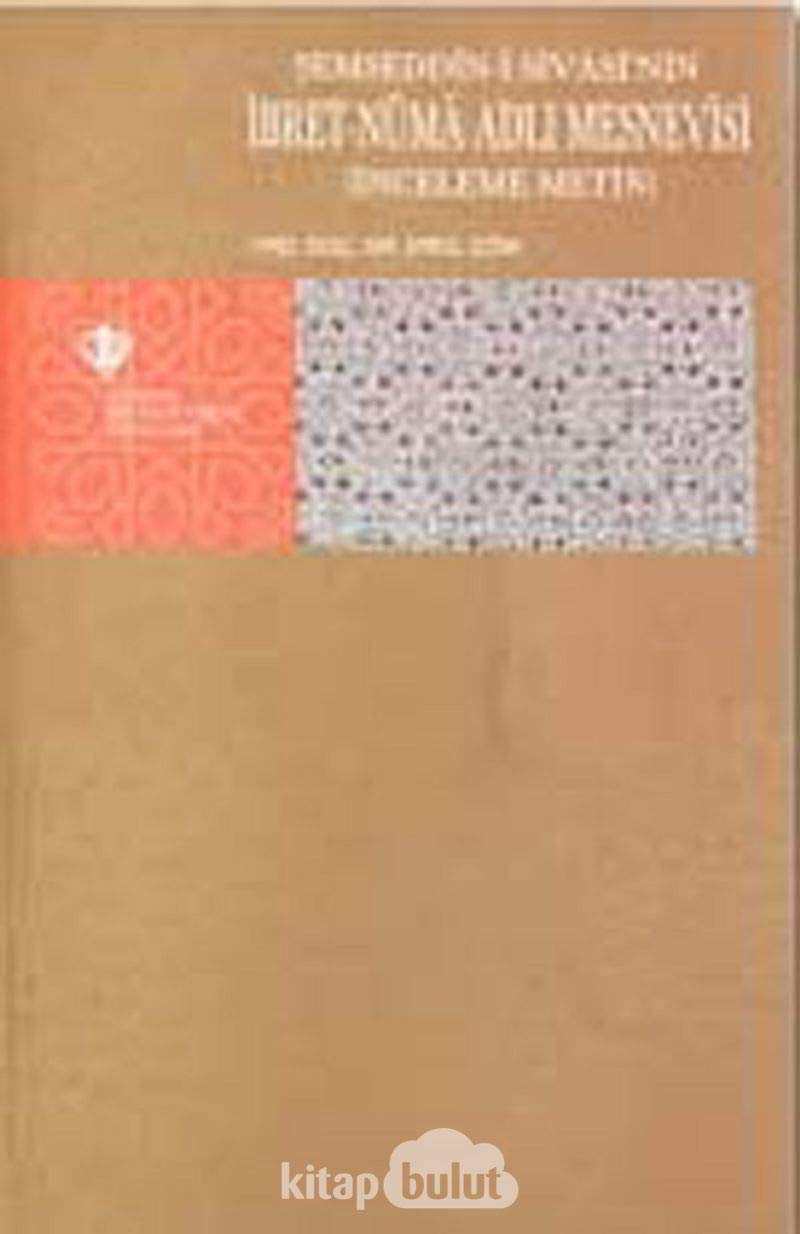 Şemseddin-i Sivasi'nin İbret-Nüma Adlı Mesnevisi Contemporary literature