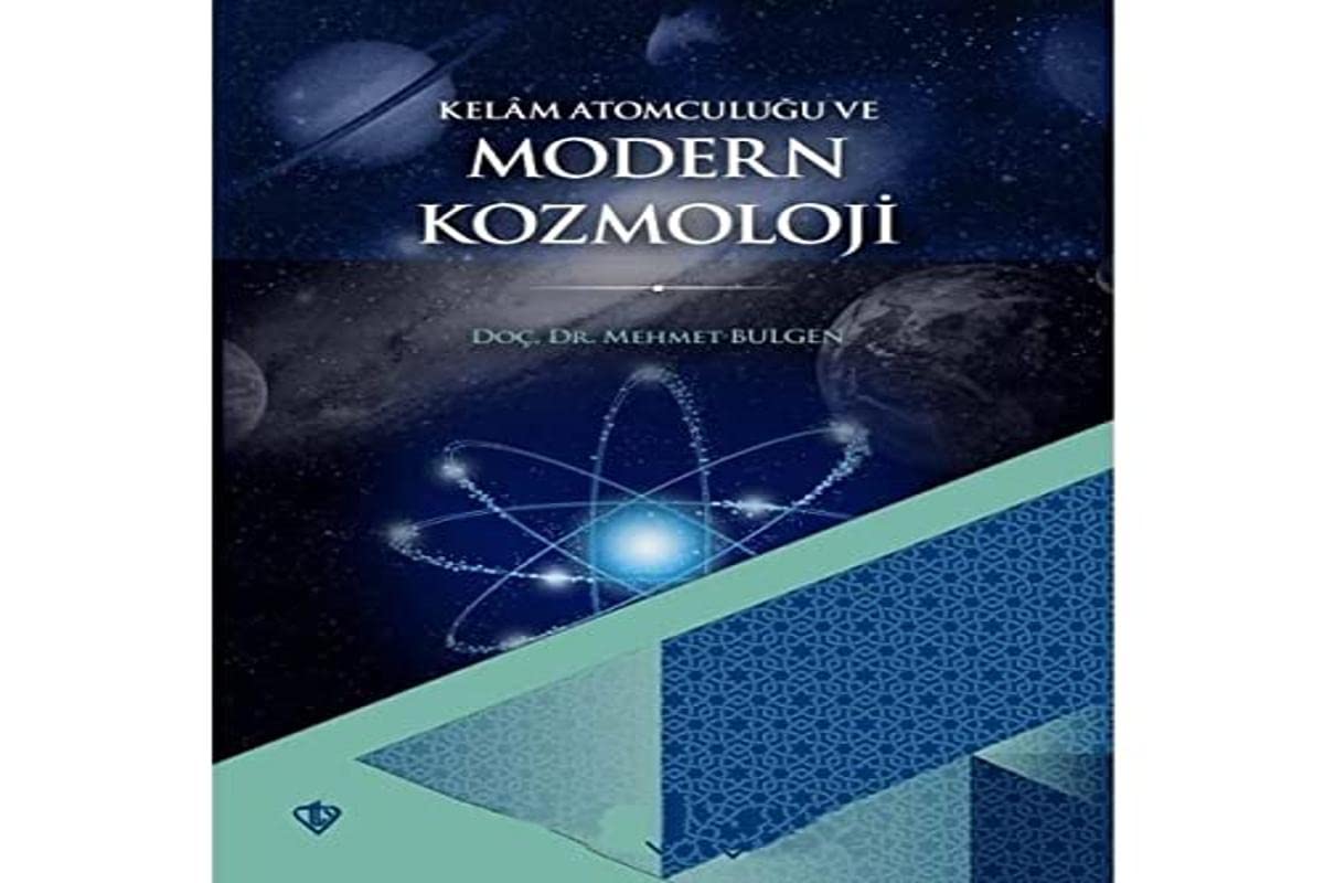 Kelam Atomculugu ve Modern Kozmoloji Religion & Esotericism