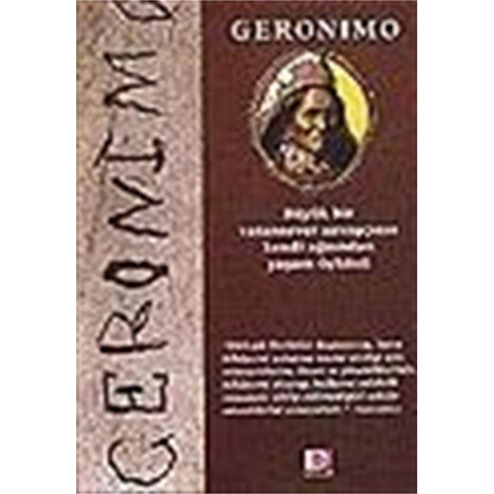 Geronimo: Büyük Bir Vatansever Savaşçının Kendi Ağzından Yaşam Öyküsü Art & Literature