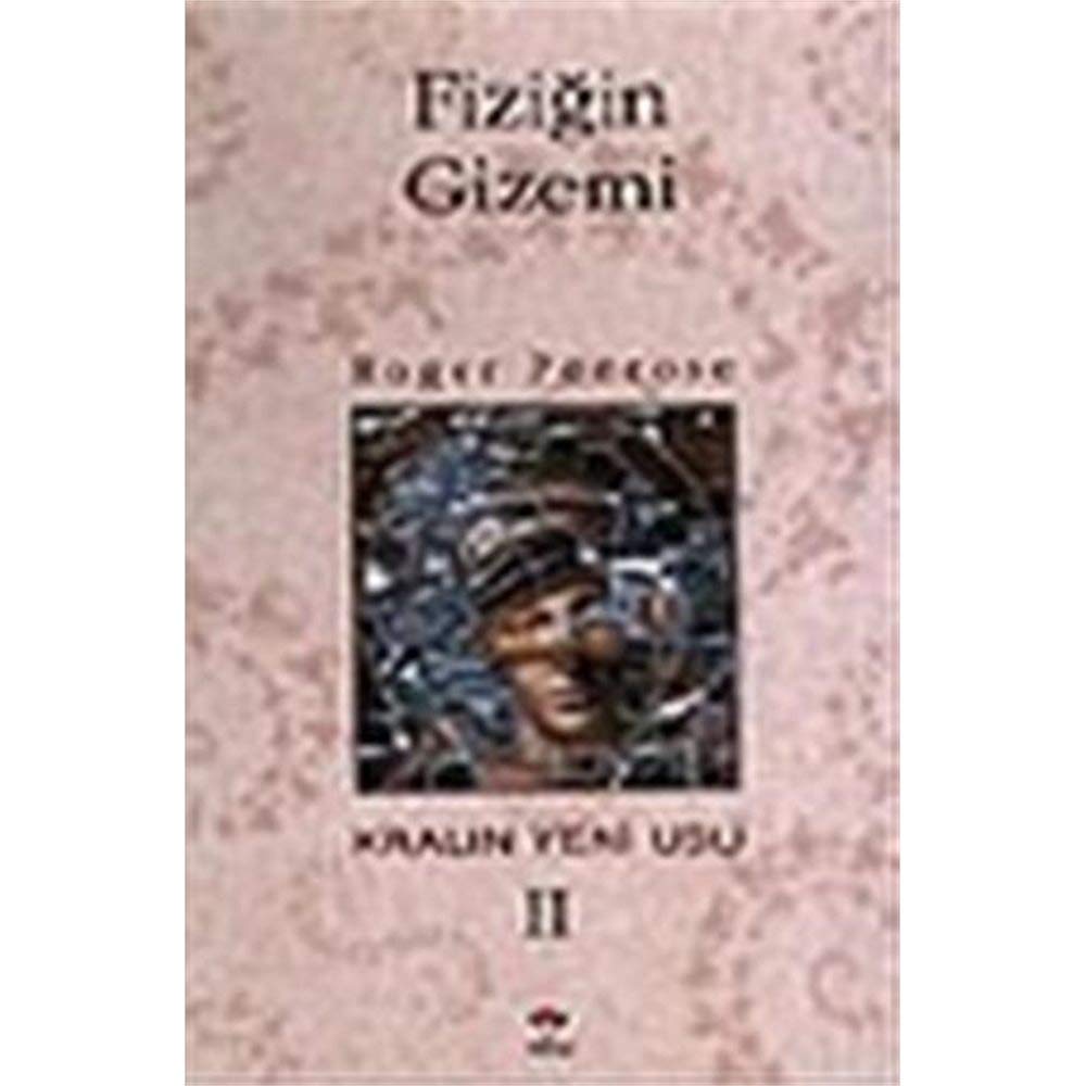 Fizigin Gizemi, Kralin Yeni Usu Ii Books