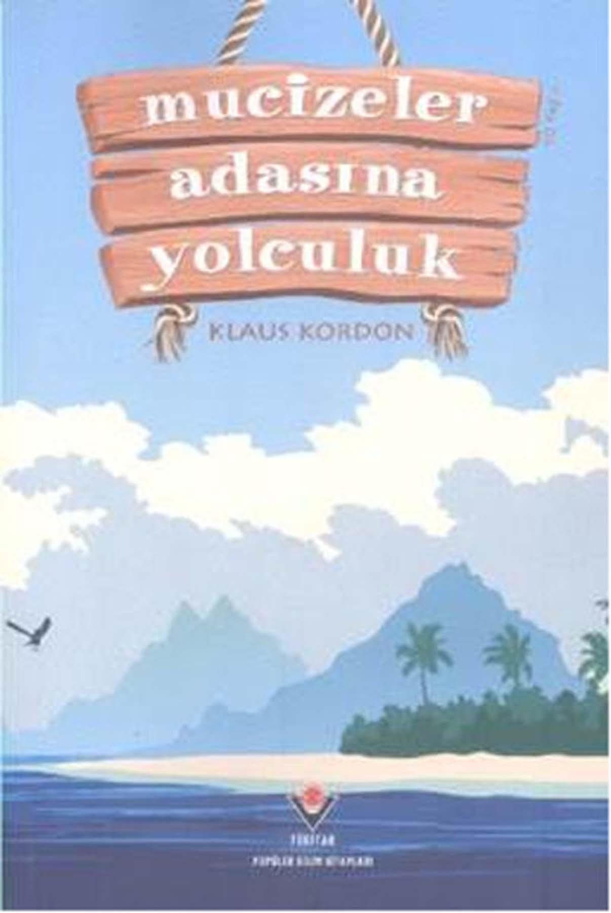 Mucizeler Adasina Yolculuk Contemporary literature