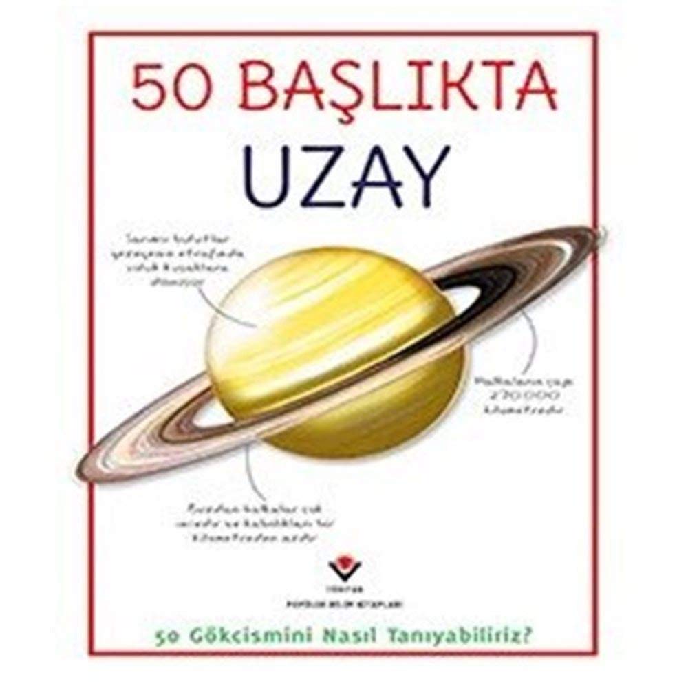 50 Baslikta Uzay: 50 Gökcismini Nasil Taniyabiliriz: 50 Gökcismini Nasıl Tanıyabiliriz? Social Sciences