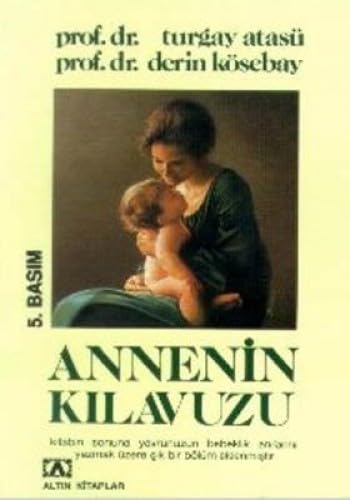 ANNENİN KILAVUZU book