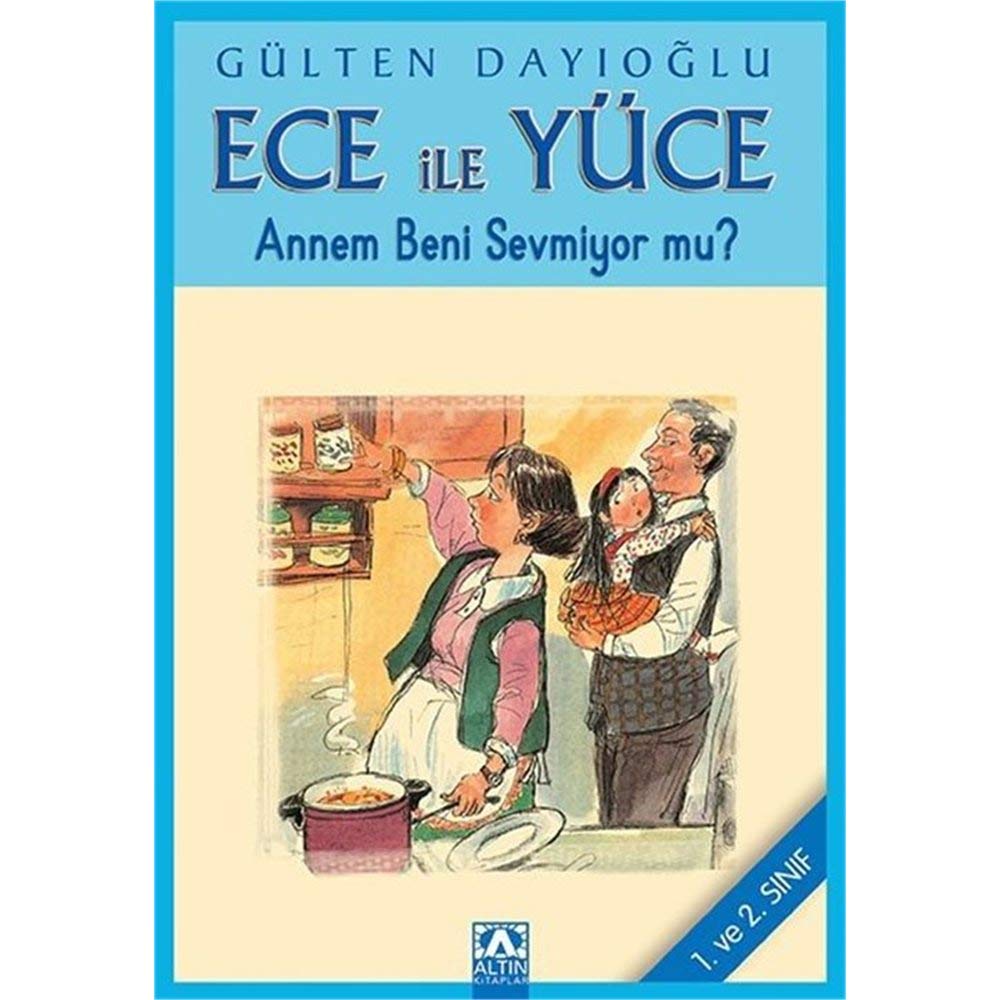 Ece ile Yüce - Annem Beni Sevmiyor mu?: (1. ve 2. Sınıf) Contemporary literature