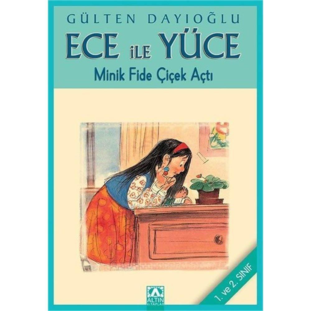 Ece ile Yüce - Minik Fide Çiçek Açtı: 1. ve 2. Sınıf Fairy Tales & Legends