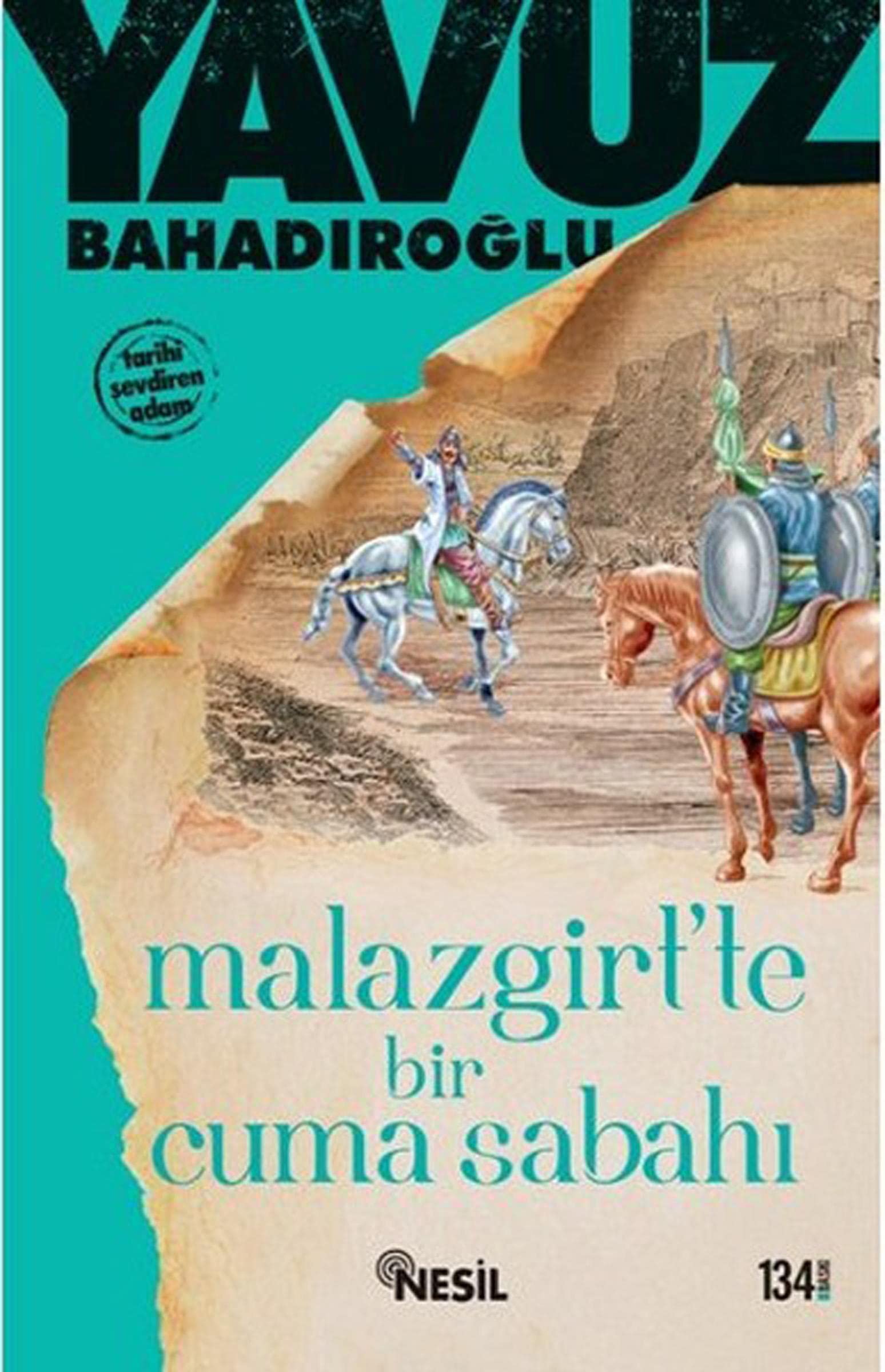 Malazgirtte Bir Cuma Sabahi Historical Fiction