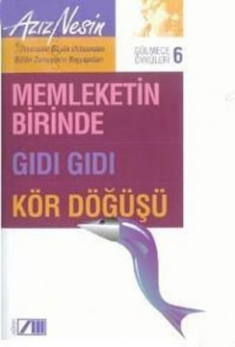 Memleketin Birinde. Gidi Gidi. Kör Dögüsü Humour & Satire