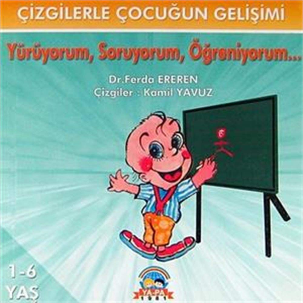 Cizgilerle Cocugun Gelisimi - Yuruyorum Soruyorum Ogreniyorum Books