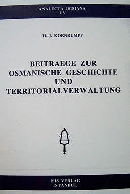 beitraege_zur_osmanische_geschichte_und_territorialverwaltung Books
