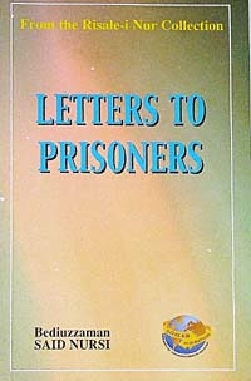 Letters to Prisoners (from the Risale-i Nur Collection) Books
