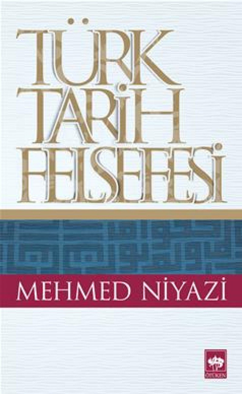 Türk Tarih Felsefesi Philosophy