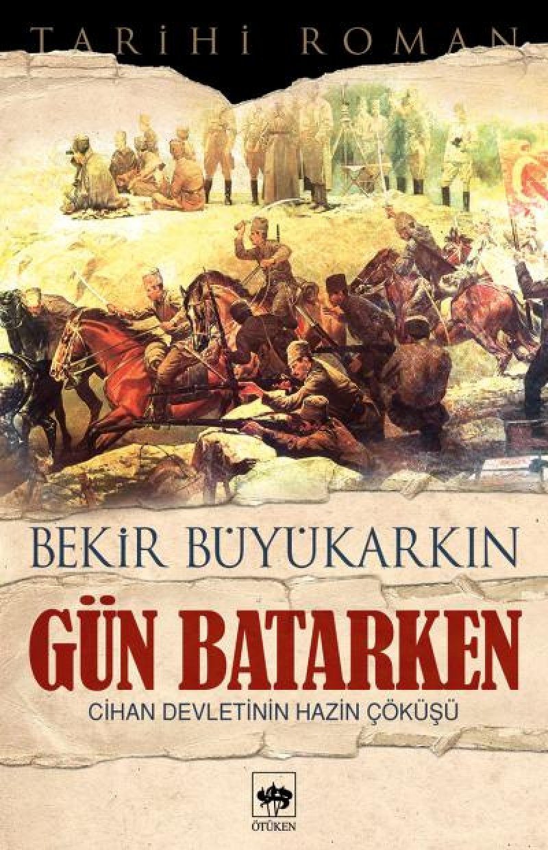 Gün Batarken: Cihan Devletinin Hazin Çöküşü book