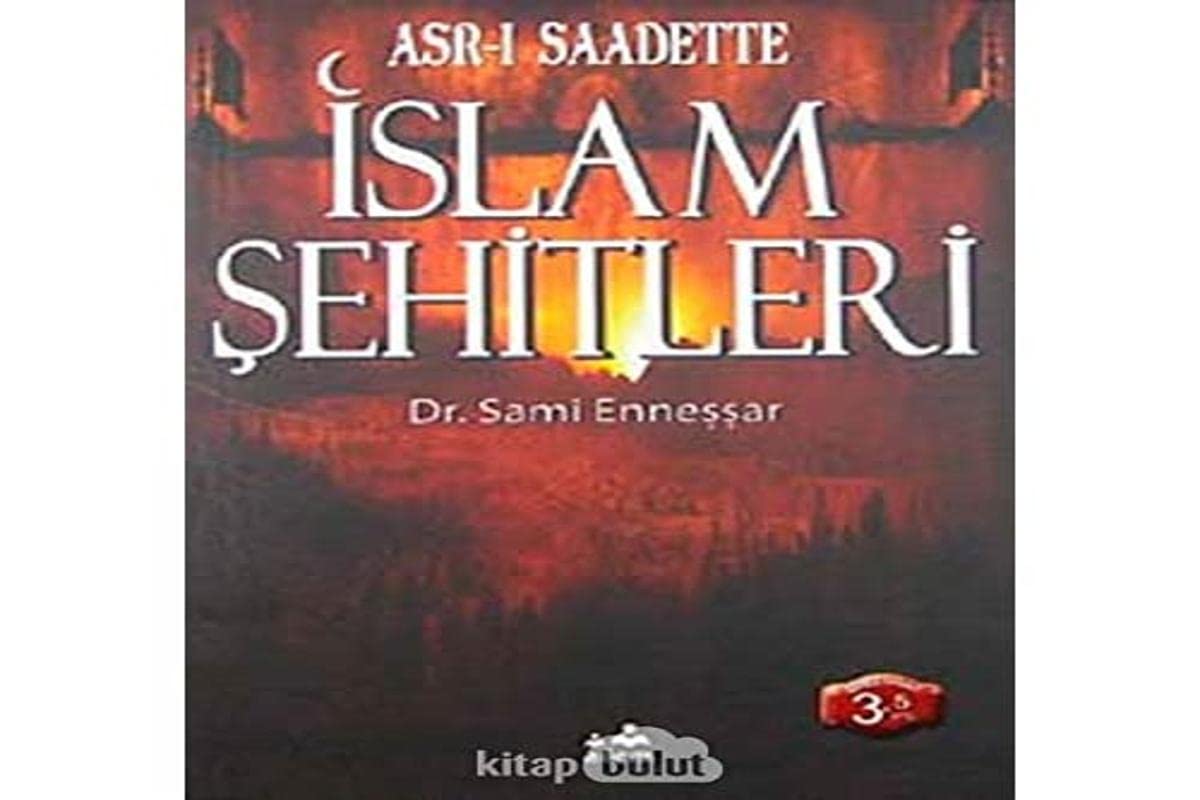 Asr-i Saadette Islam Sehitleri Books