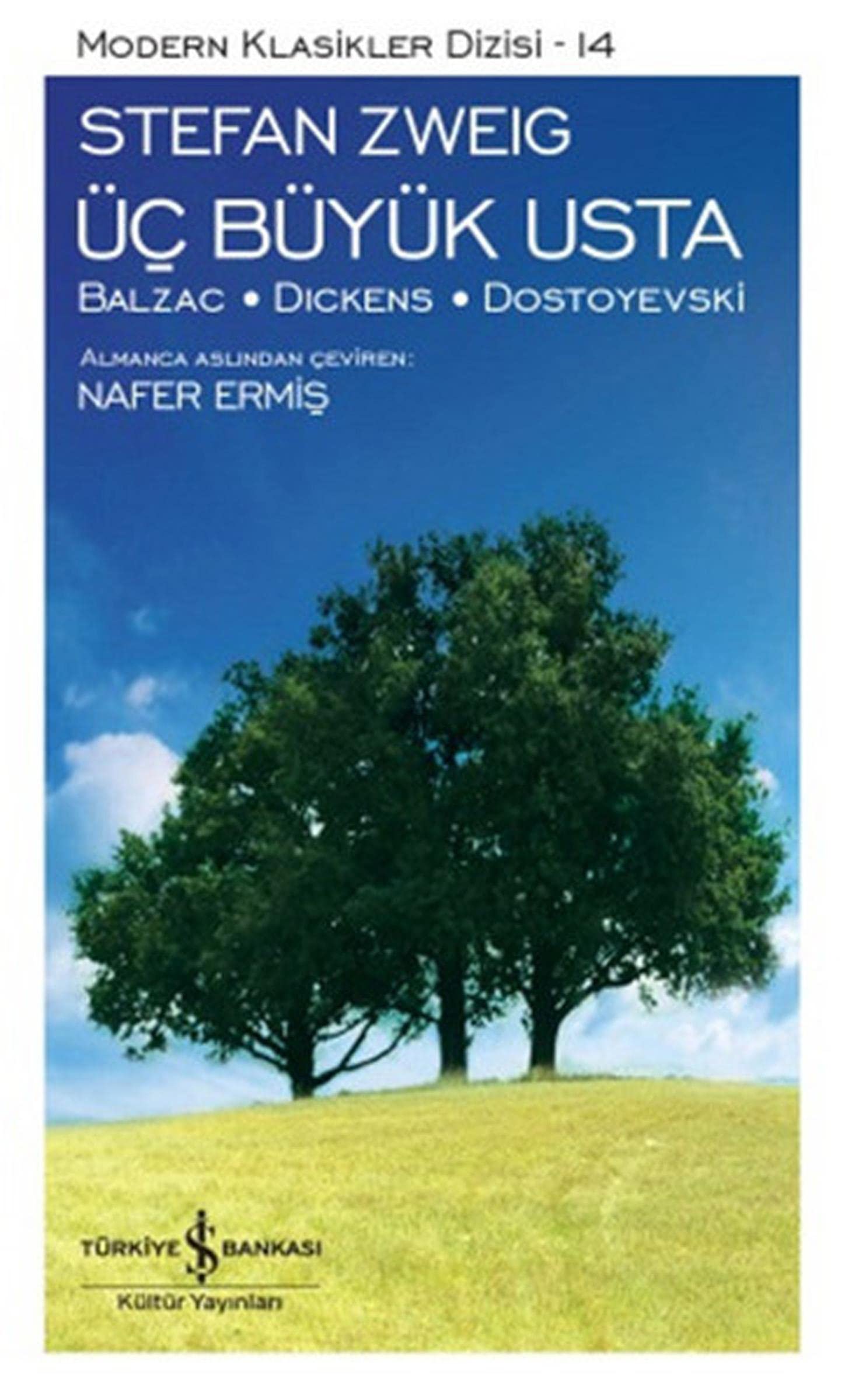 Üc Büyük Usta: Balzac, Dickens, Dostoyevski: Modern Klasikler Dizisi - 14 Contemporary literature