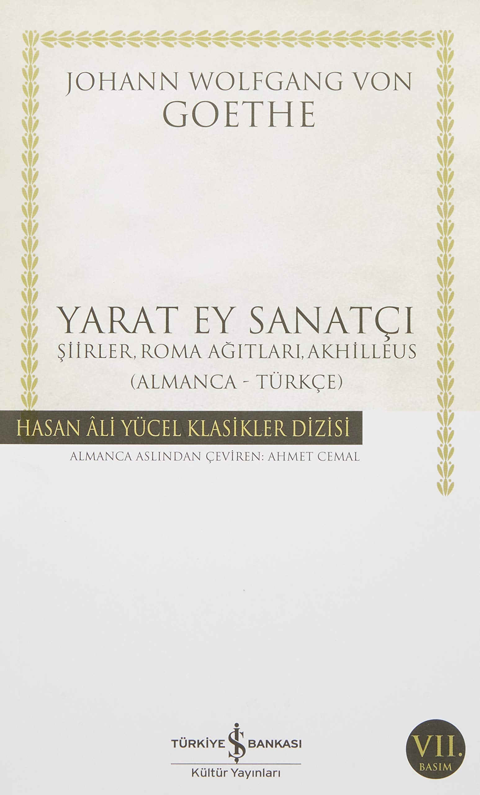 Yarat Ey Sanatçı: Şiirler, Roma Ağıtları, Akhilleus Poetry