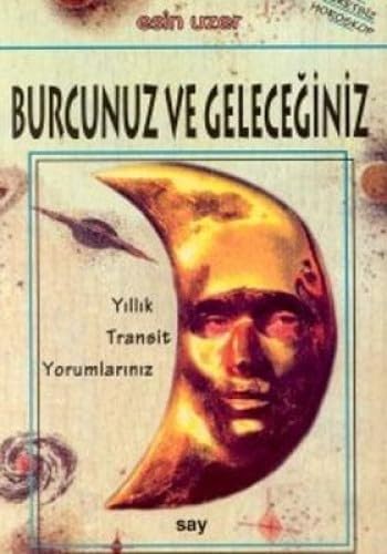 Burcunuz ve Geleceğiniz: Yıllık Transit Yorumlarınız Religion & Esotericism