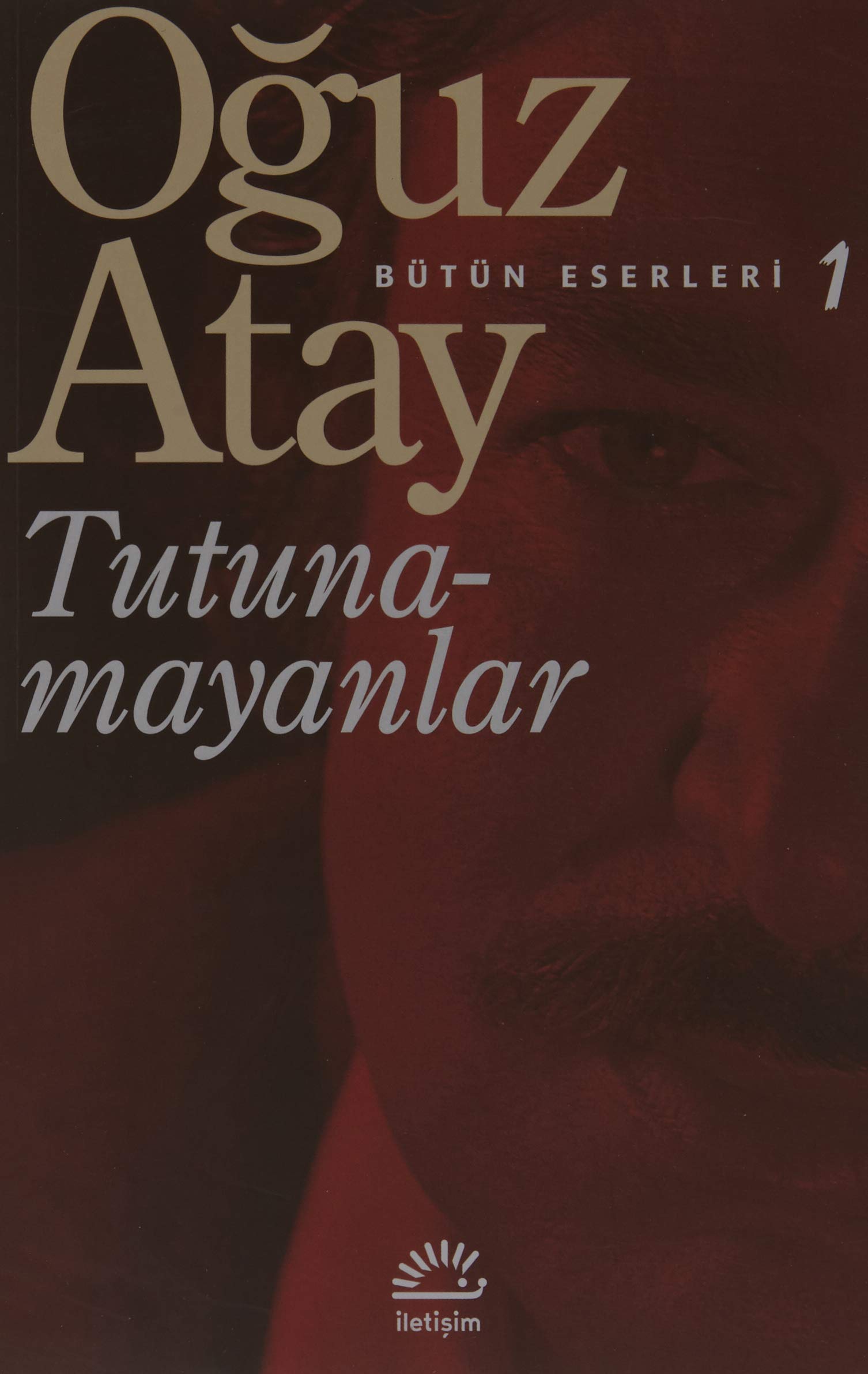 Tutunamayanlar: Bütün Eserleri - 1 Historical Fiction