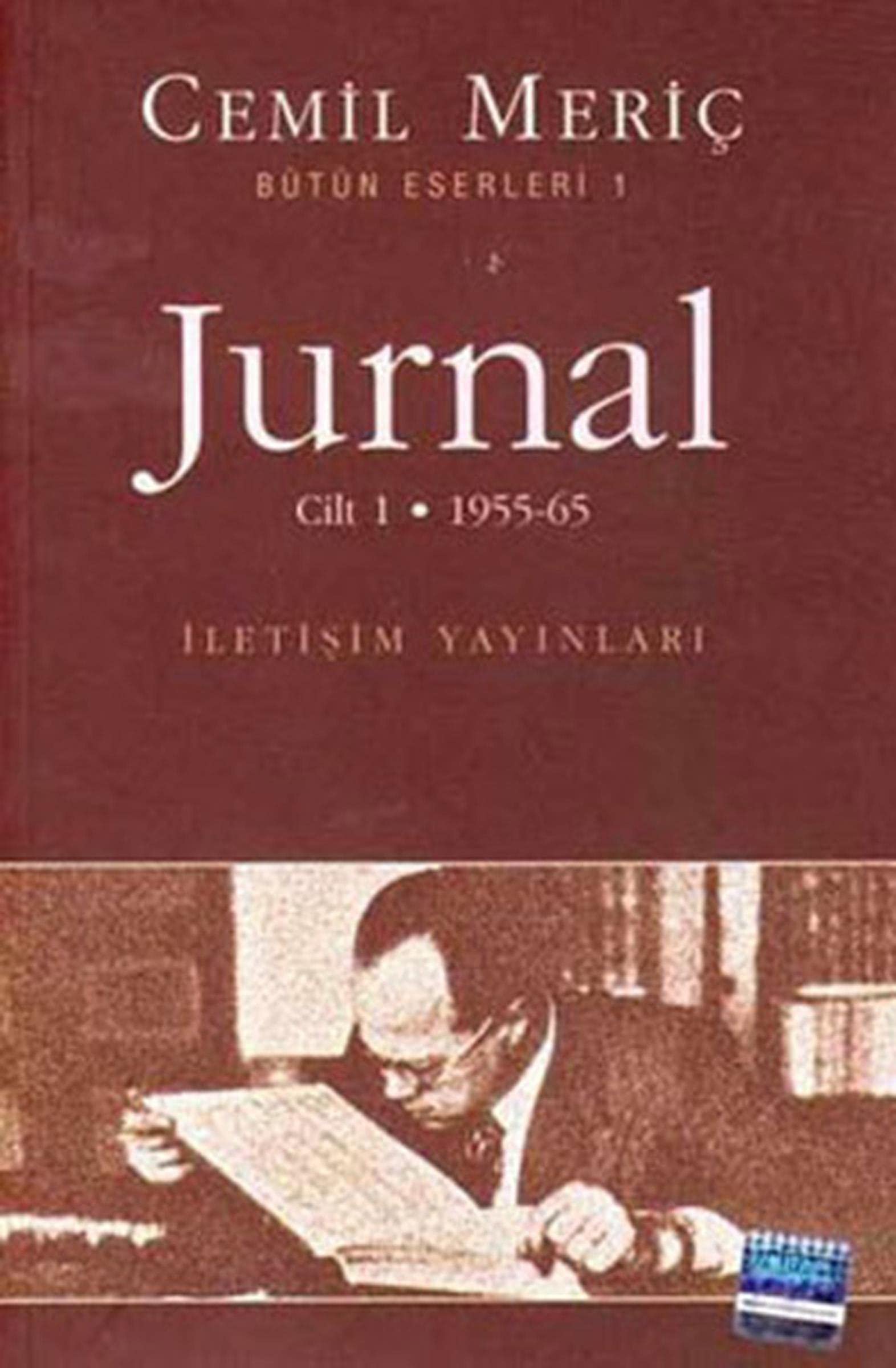 Jurnal 1. Cilt: Bütün Eserleri 1 - 1955 - 1965 Politics & History