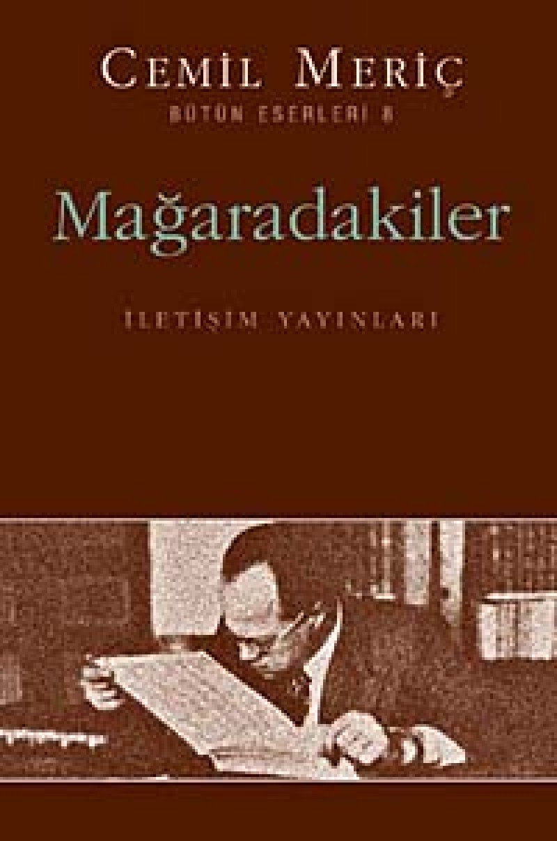 Magaradakiler: Bütün Eserleri 8 Politics & History
