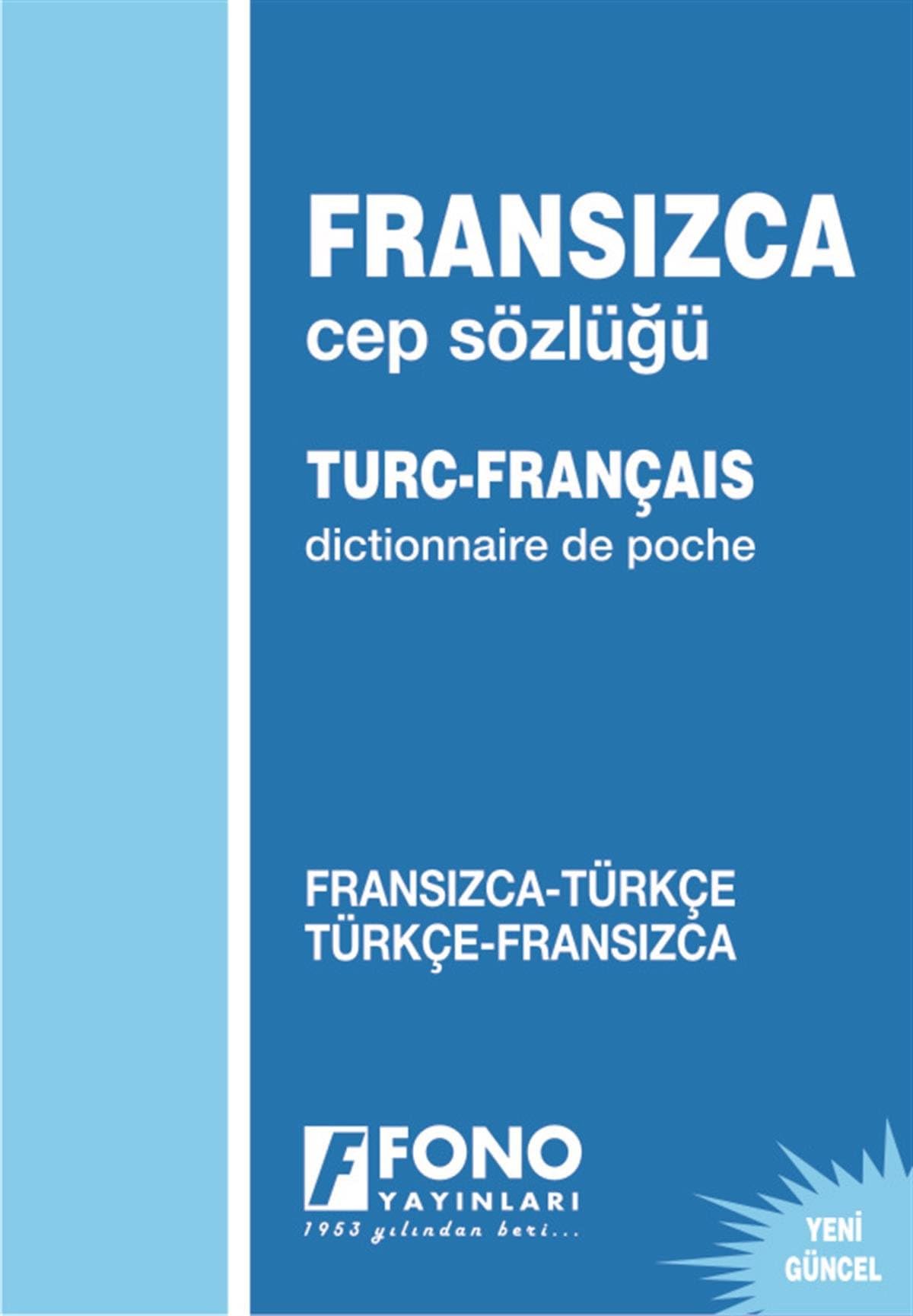 Fransizca Cep Sözlügü: Fransizca-Türkce / Türkce-Fransizca General education