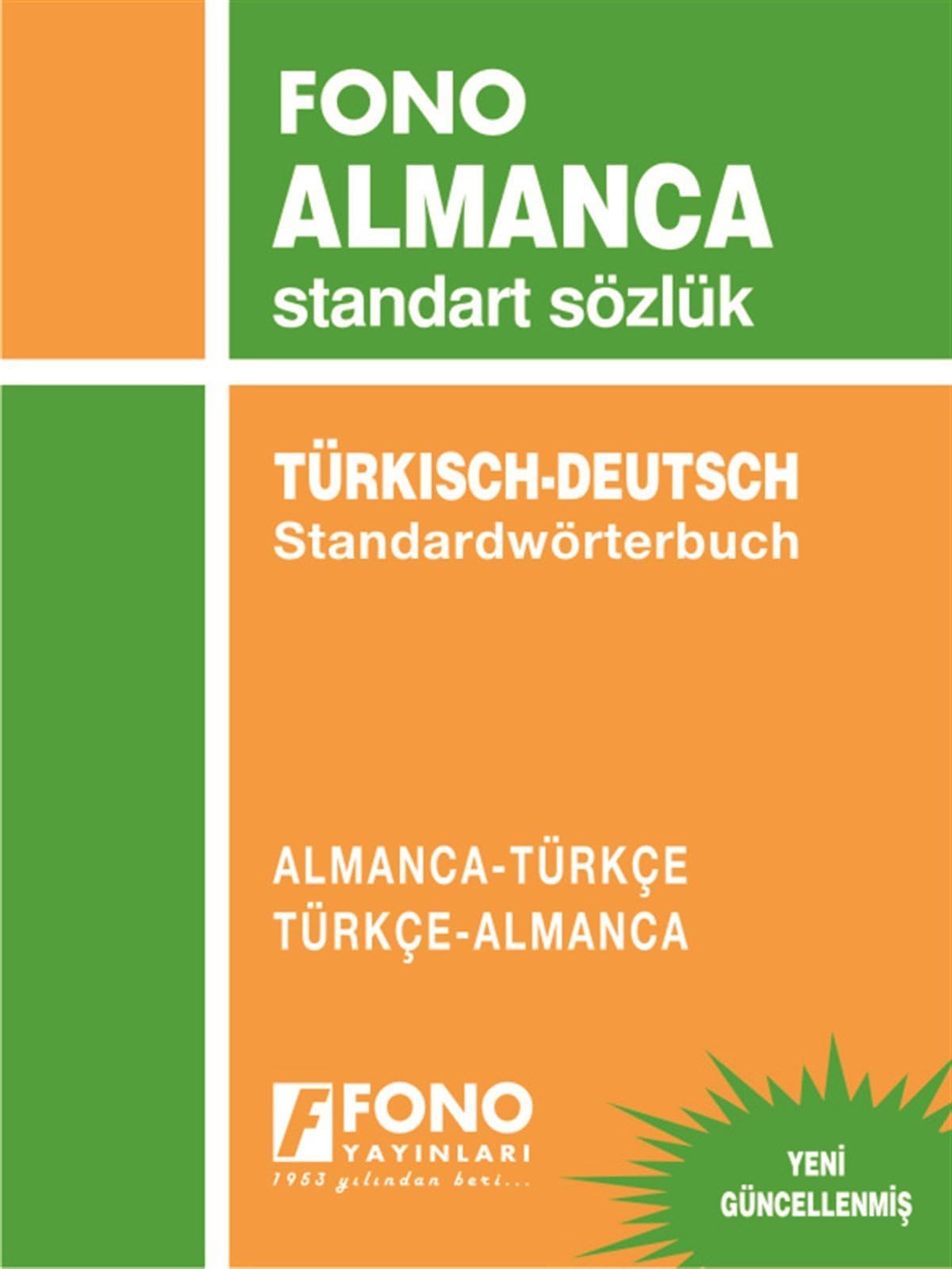 Fono Almanca Standart Sözlük Almanca - Türkce Türkce - Almanca General education