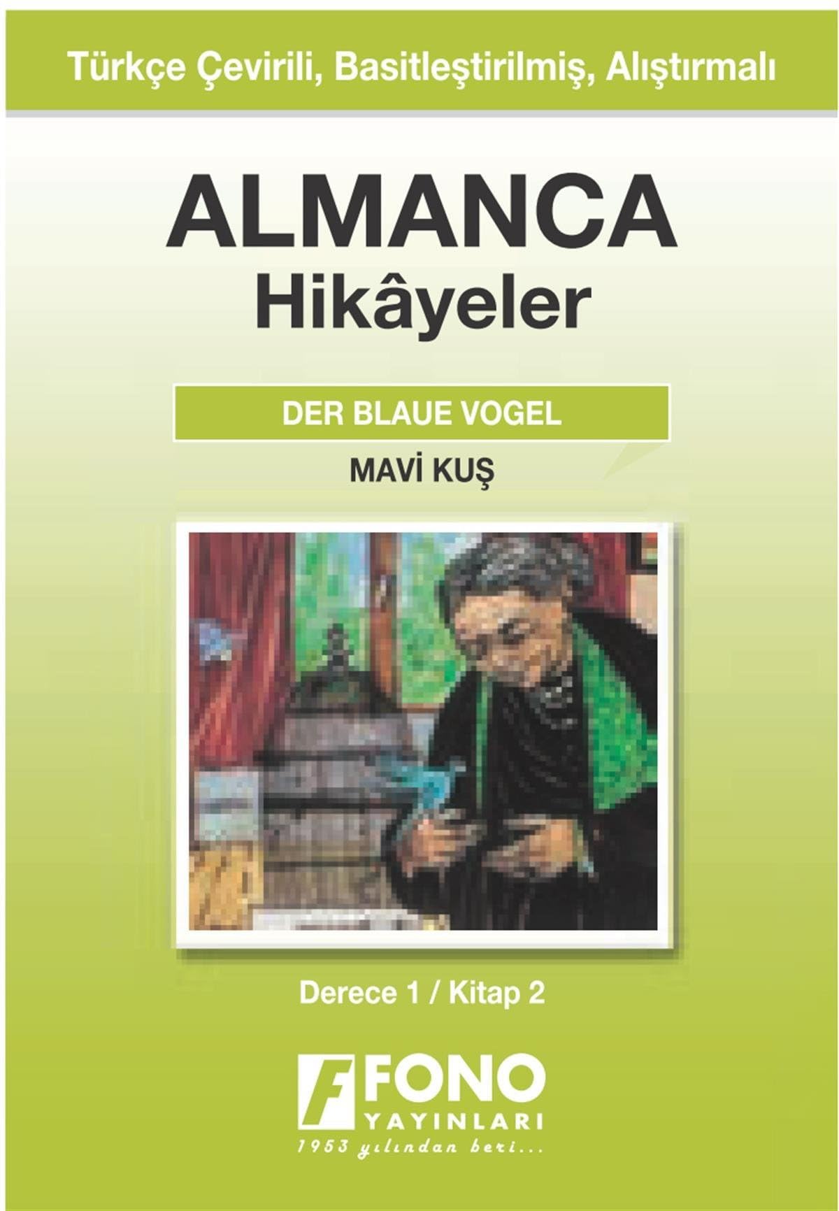 Almanca Hikayeler - Mavi Kuş: Derece 1 - Kitap 2 Foreign Languages ​​& Dictionaries