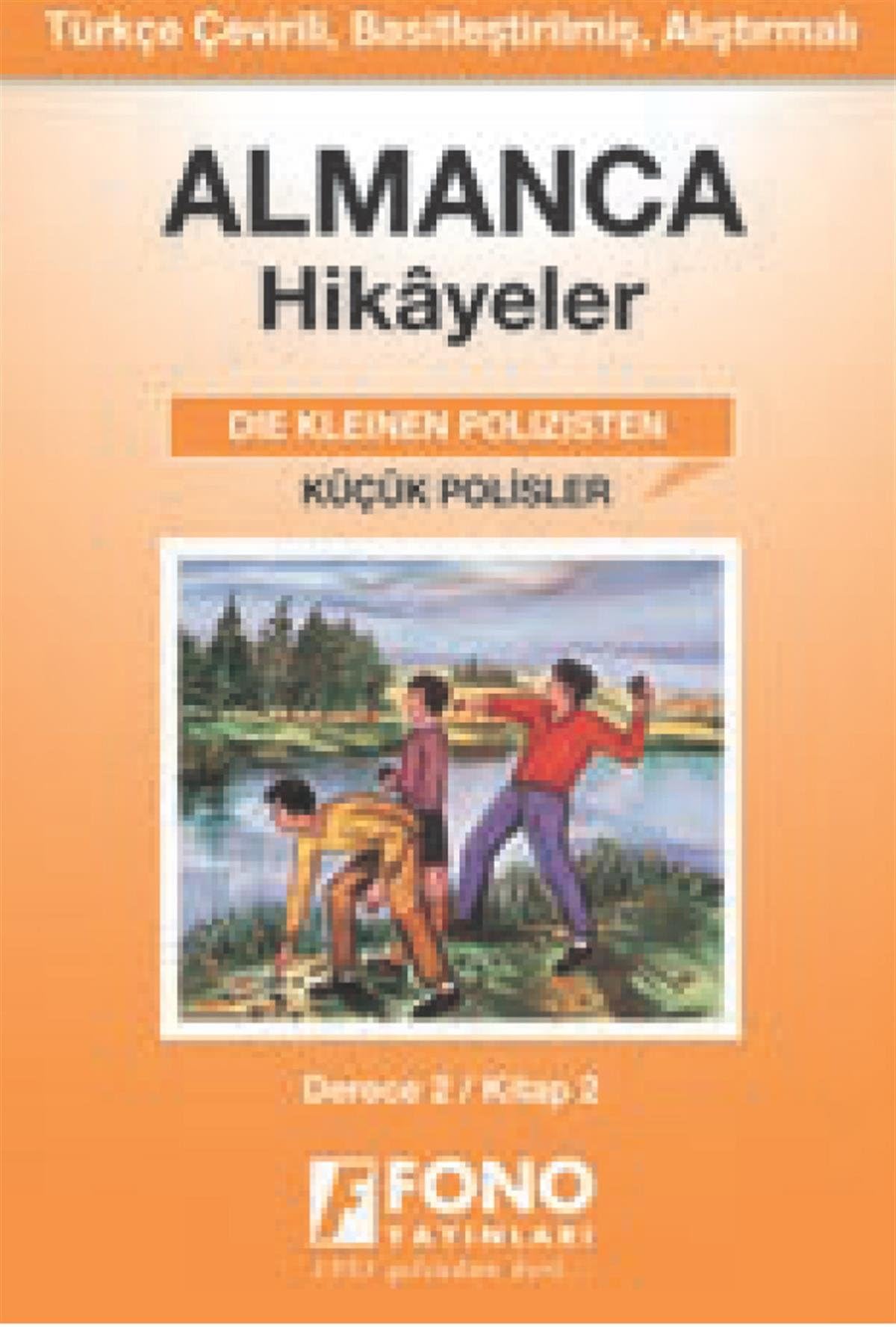 Almanca Hikayeler - Kücük Polisler: Türkce Tercümeli Basitlestirilmis - Derece 2: Türkçe Çevirili, Basitleştirilmiş, Alıştırmalı Foreign Languages ​​& Dictionaries