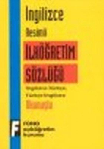 RESİMLİ İNG.İLKÖĞRETİM SÖZLÜĞÜ General education