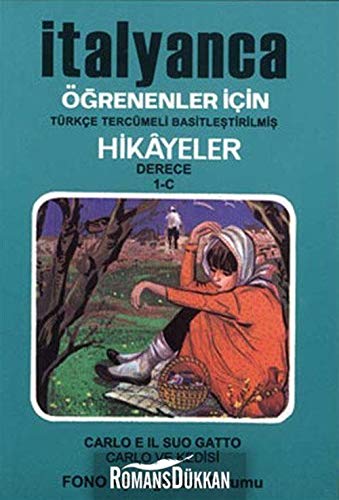 İTALYANCA ÖĞRENENLER İÇİN HİKAYELER 1-C Foreign Languages ​​& Dictionaries