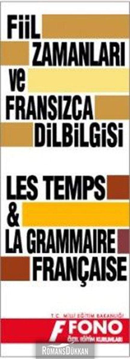 FİİL ZAMANLARI VE FRANSIZCA DİLBİLGİSİ Foreign Languages ​​& Dictionaries