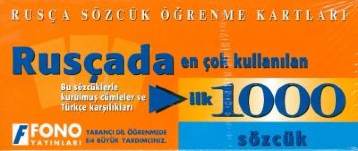 RUSÇADA EN ÇOK KULLANILAN İLK 1000 SÖZCÜK General education