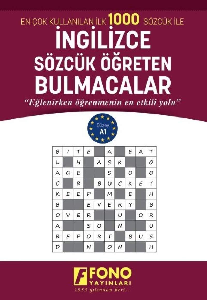 İngilizce Sözcük Öğreten Bulmacalar - Düzey A1: En Çok Kullanılan İlk 1000 Sözcük İle book