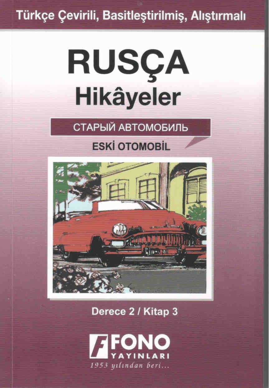 Rusça Hikayeler - Eski Otomobil - Derece 2 (Cep Boy) Contemporary literature