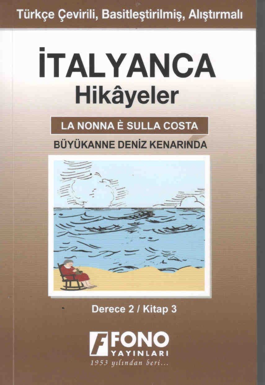 İtalyanca Hikayeler - Büyükanne Deniz Kenarında (Cep Boy): Derece 2 - Kitap 3 Contemporary literature