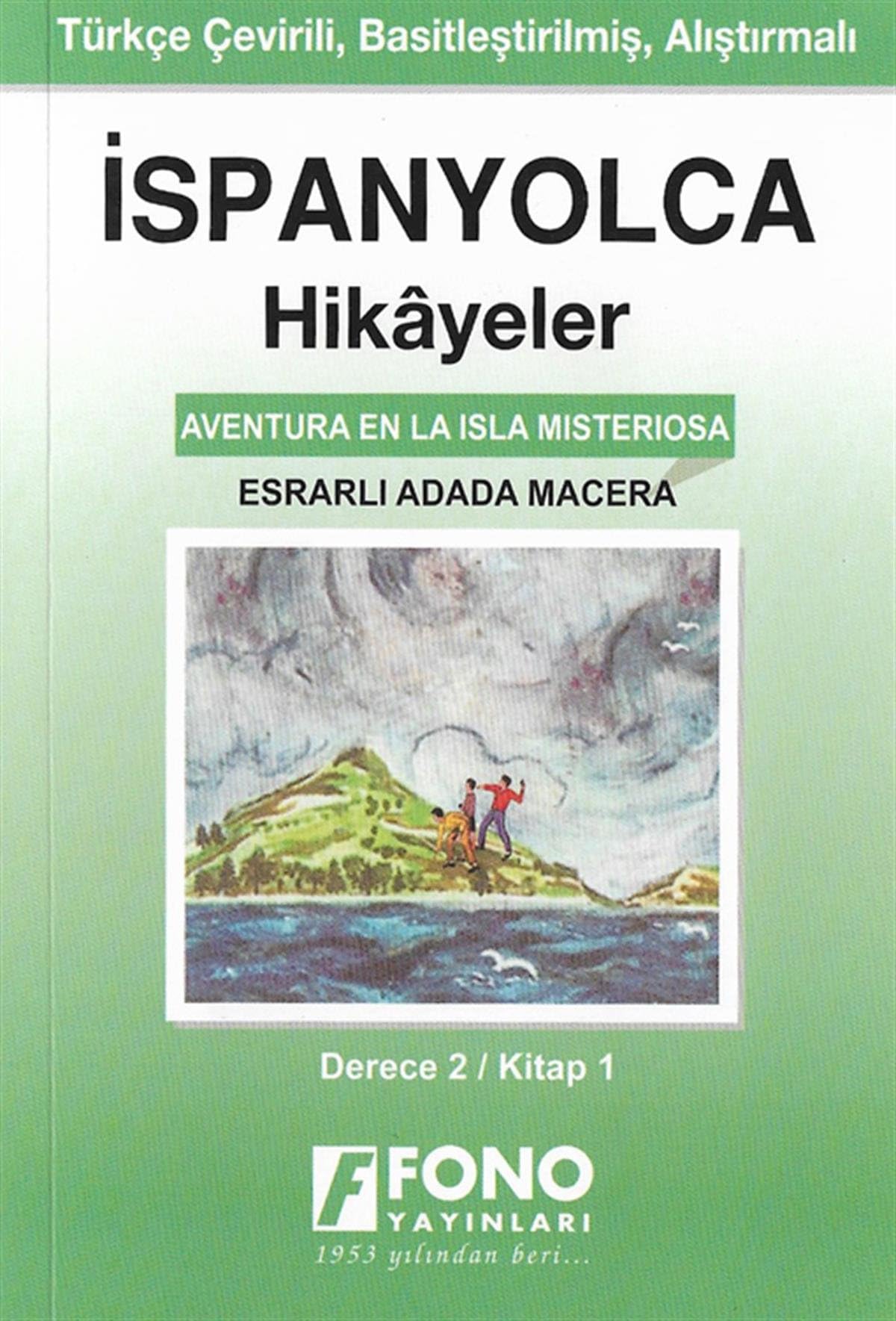 İspanyolca Hikayeler - Esrarlı Adada Macera (Cep Boy): Derece 2 - Kitap 1 Contemporary literature