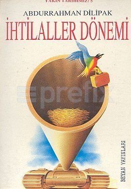 İhtilaller Dönemi Yakın Tarihimiz 5 Books