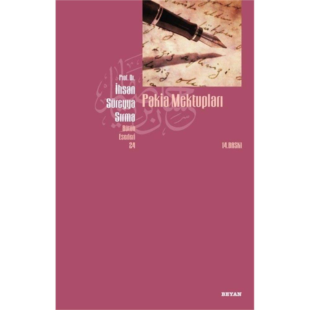 Pakia Mektupları: Bütün Eserleri 24 Essays & Short Stories