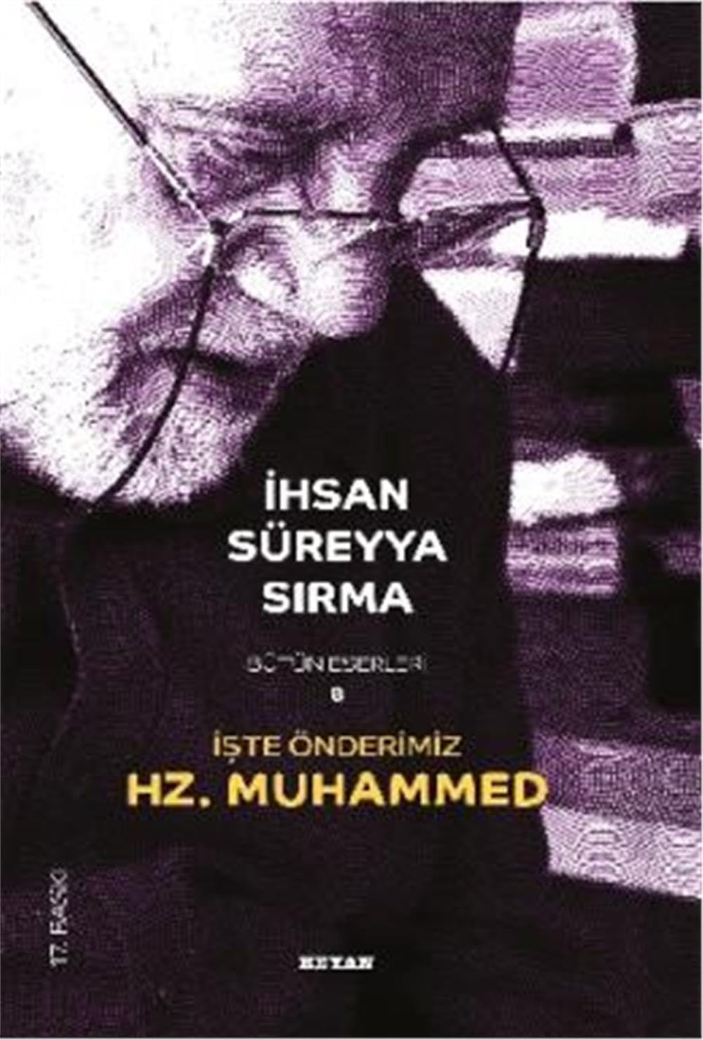 Iste Önderimiz Hz. Muhammed: Bütün Eserleri 8 Social Sciences