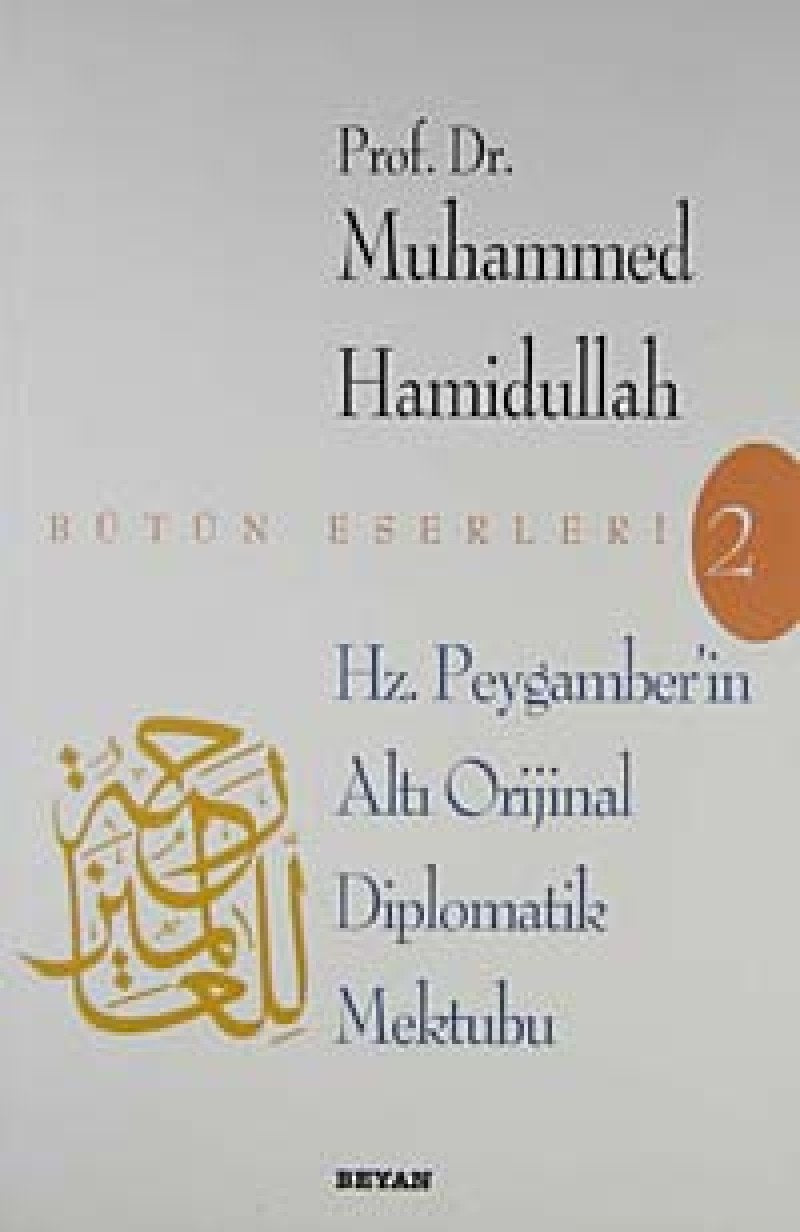 Hz. Peygamber'in Alti Diplomatik Mektubu book