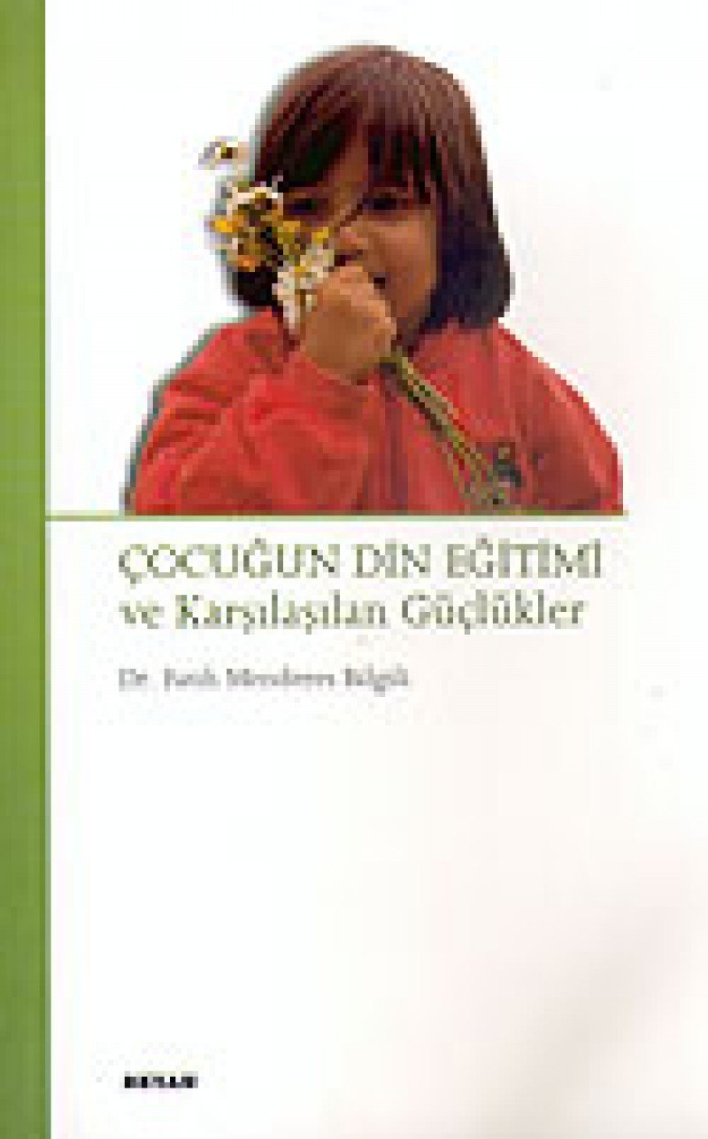 Cocugun Din Egitimi Ve Karsilasilan Güclükler Parents & Children