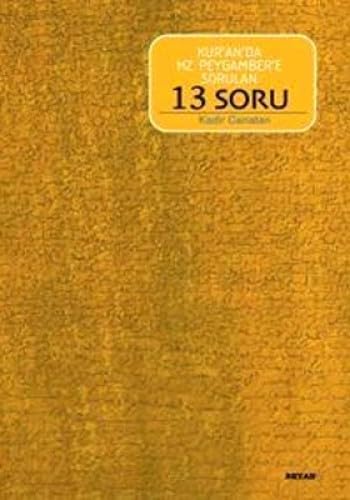 KURANDA HZ.PEYGAMBERE SORULAN 13 SORU Religion & Esotericism