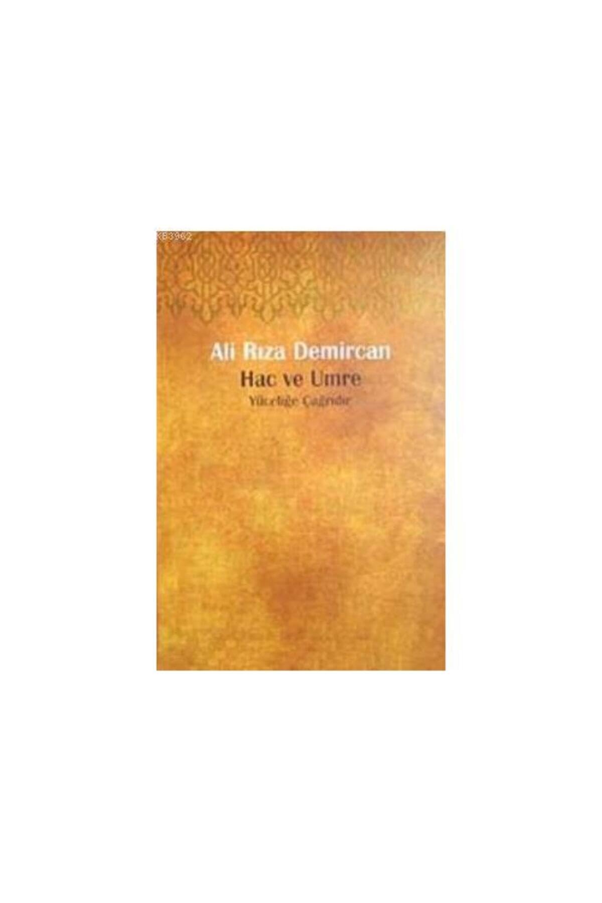 Hac ve Umre & Yucelige cagridir Books